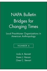 Bridges for Changing Times