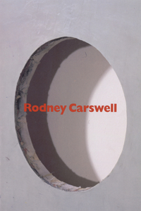 Rodney Carswell: Selected Works 1975-1993