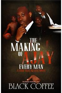Making Of AJAY-Every Man-RELOADED, A Time Will Reveal novel: The Making Of AJAY-Every Man-RELOADED, Time Will Reveal book #8