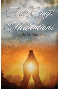 Forty Days of Meditations