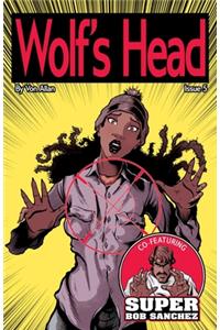 Wolf's Head - An Original Graphic Novel Series