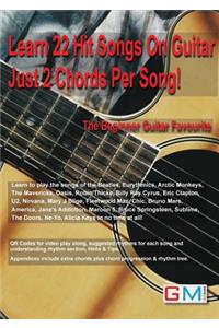 Learn 22 Hit Songs On Guitar Just 2 Chords Per Song!