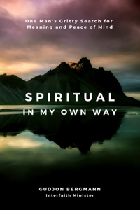 Spiritual in My Own Way