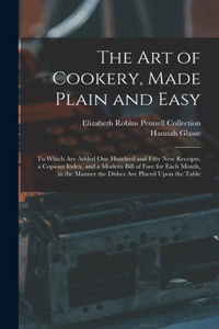 The Art of Cookery, Made Plain and Easy