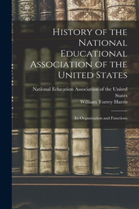 History of the National Educational Association of the United States