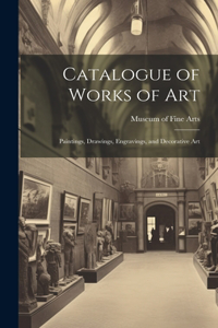 Catalogue of Works of Art