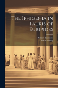 Iphigenia in Tauris of Euripides