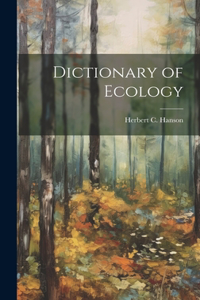 Dictionary of Ecology