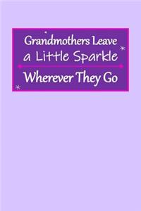 Grandmothers Leave a Little Sparkle Wherever They Go