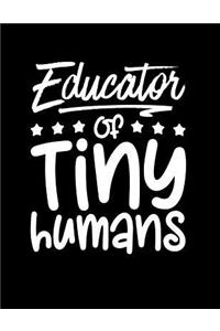 Educator of Tiny HUmans