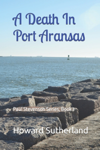 Death In Port Aransas