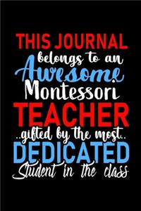 This Journal belongs to an Awesome Montessori Teacher