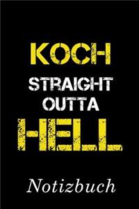 Koch Straight Outta Hell Notizbuch