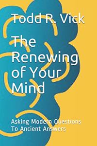 Renewing of Your Mind