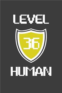 Level 36 Human