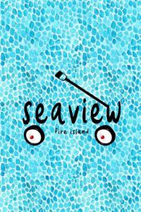 Seaview Fire Island