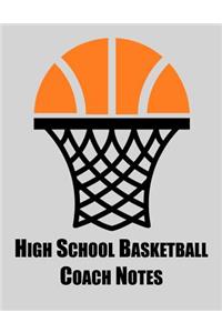 High School Basketball Coach Notes