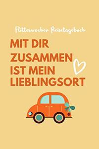 Mit Dir Zusammen Ist Mein Lieblingsort Flitterwochen Reisetagebuch