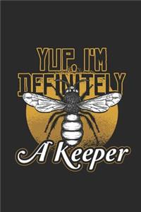 Yup, I'm Definitely A Keeper