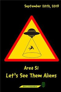 Let's See Them Aliens