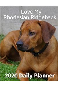 I Love My Rhodesian Ridgeback