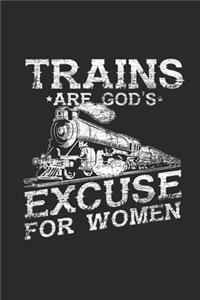 Trains Are God's Excuse For Women