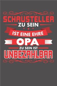 Schausteller Zu Sein Ist Eine Ehre - Opa Zu Sein Ist Unbezahlbar
