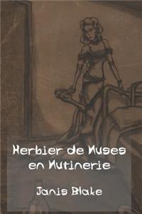 Herbier de Muses en Mutinerie