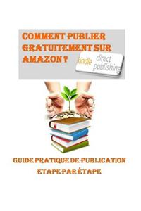 Comment Publier Gratuitement Sur Amazon ?