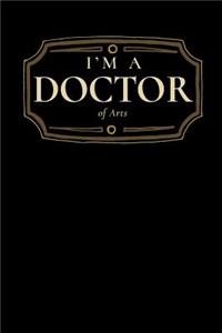 I'm a Doctor of Arts