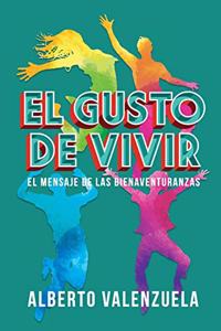 El gusto de vivir