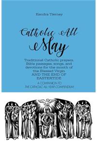 Catholic All May