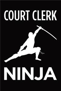 Court clerk ninja
