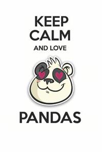 Keep Calm and Love Pandas