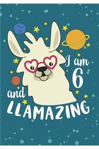 I Am 6 And Llamazing