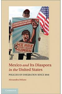 Mexico and Its Diaspora in the United States