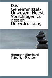 Das Geheimmittel-Unwesen