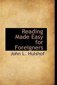 Reading Made Easy for Foreigners