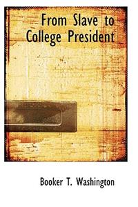 From Slave to College President