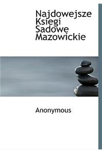 Najdowejsze Ksiegi Sadowe Mazowickie