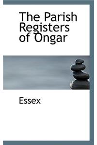 The Parish Registers of Ongar