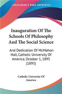 Inauguration Of The Schools Of Philosophy And The Social Science