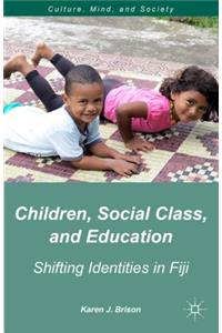 Children, Social Class, and Education