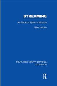 Streaming (RLE Edu L Sociology of Education)