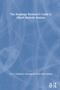 Routledge Reviewer's Guide to Mixed Methods Analysis