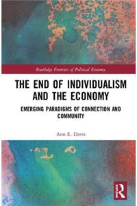 The End of Individualism and the Economy