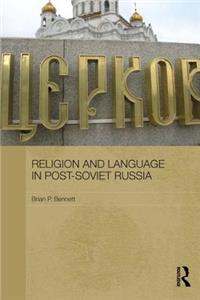 Religion and Language in Post-Soviet Russia