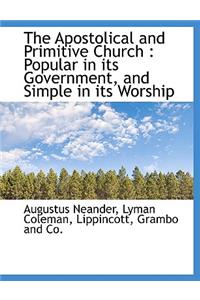 The Apostolical and Primitive Church