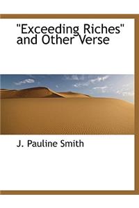 Exceeding Riches and Other Verse