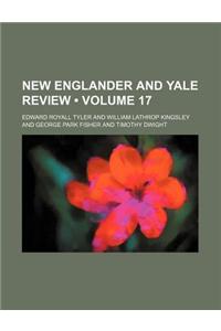 New Englander and Yale Review (Volume 17)